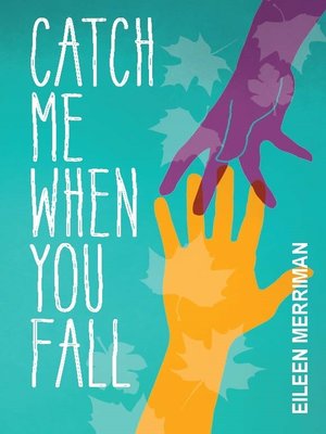 cover image of Catch Me When You Fall